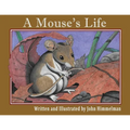 A Mouse's Life