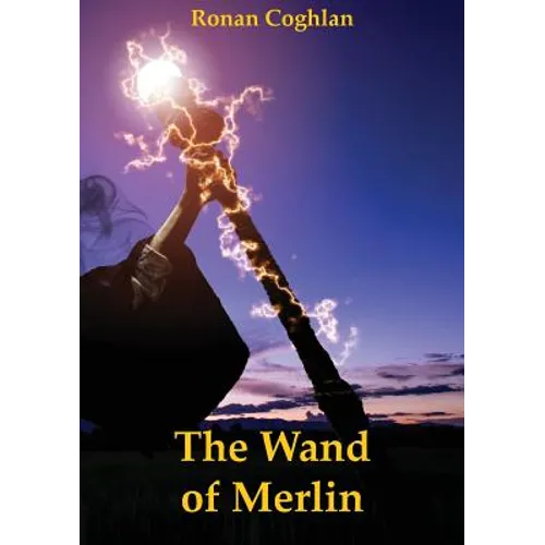 The Wand of Merlin