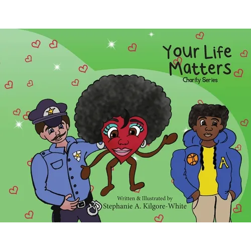 Your Life Matters