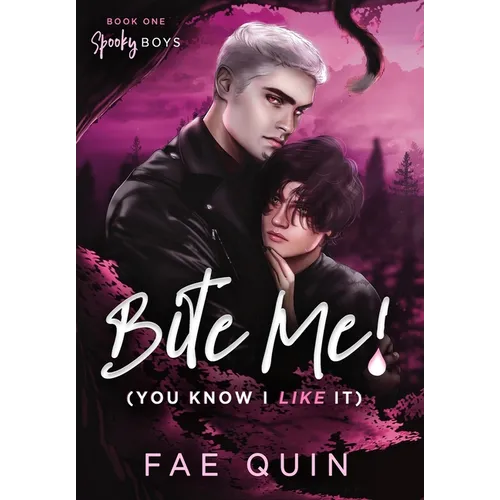 Bite Me! (You Know I Like It) MM Paranormal Vampire Romance