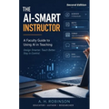 The AI-Smart Instructor: A Faculty Guide to Using AI in Teaching