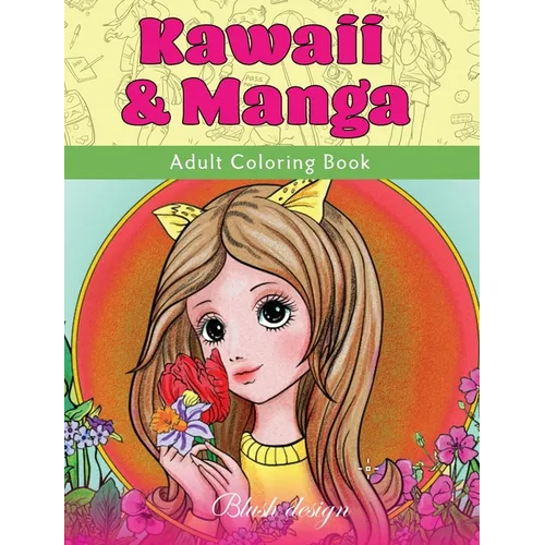 Kawaii & Manga: Adult Coloring Book