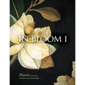 In Bloom: Needlepoint Techniques for Flowers