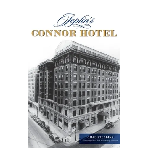 Joplin's Connor Hotel