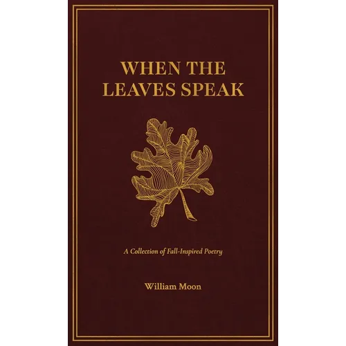 When the Leaves Speak
