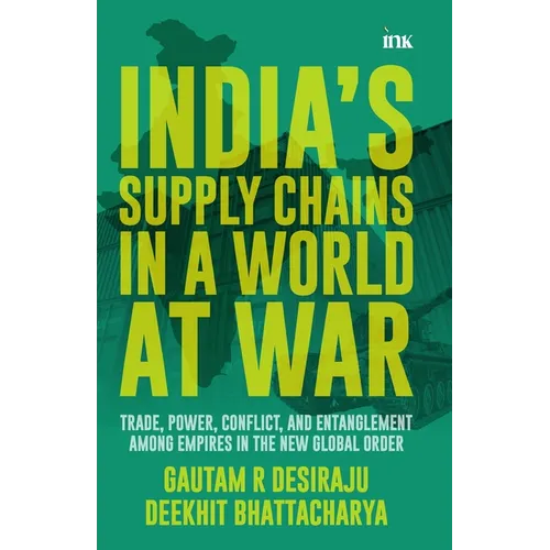 India's Supply Chains in a World at War