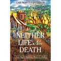 Neither Life Nor Death: A Drew Davies Railway Mystery - Book 3
