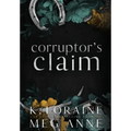 Corruptor's Claim: Alternate Cover Edition