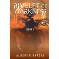Rivulet of Darkness: Book 1