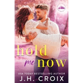 Hold Me Now