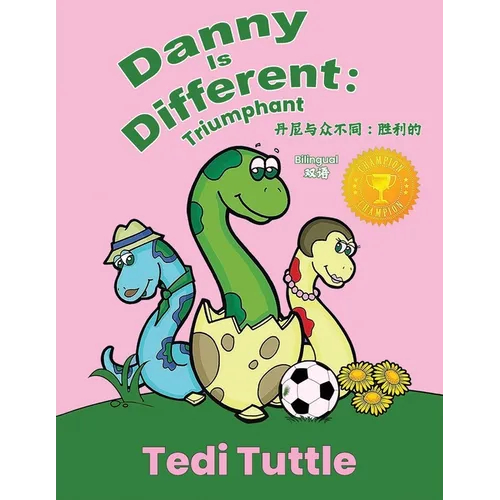 Danny is Different: Triumphant