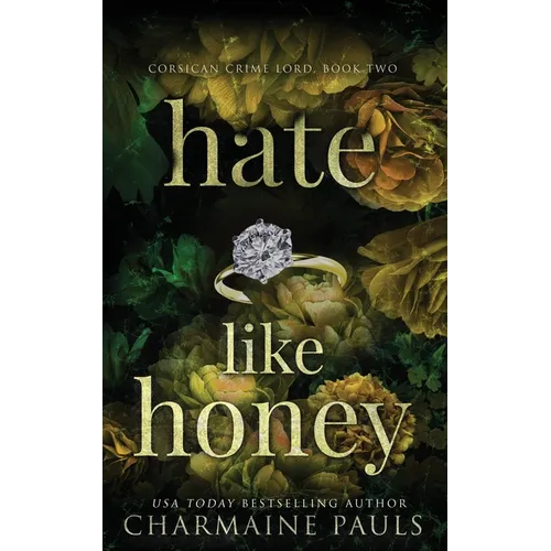 Hate Like Honey
