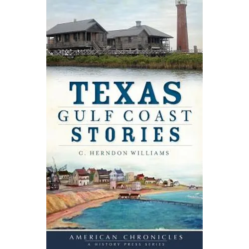 Texas Gulf Coast Stories