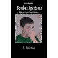 Bombas Apestosas / Stink Bombs