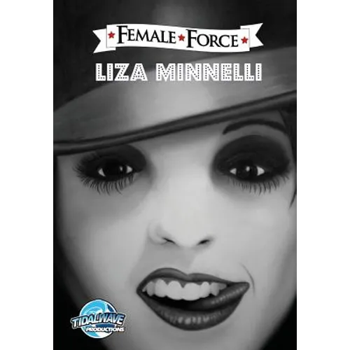 Female Force: Liza Minnelli