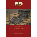 Moving the Mountain (Aziloth Books)