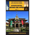 Gustave Eiffel: Beyond The Tower, I: Gustave Eiffel Exploration Series