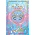 Of Cages and Crowns