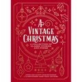 A Vintage Christmas: A Collection of Classic Stories and Poems