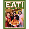 Eat! an Italian Cookbook by Sooshi Mango: Mamma Knows Best