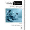 Manful Assertions: Masculinities in Britain Since 1800