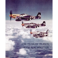 How to Draw Planes (WWII-Era Reprint Edition)