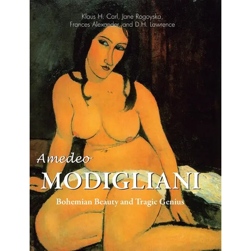 Amedeo Modigliani: Bohemian Beauty and Tragic Genius