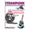 Steampunk: Learn How to Draw Amazing Steampunk Figures!
