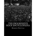 The Progressive Rock Encyclopedia