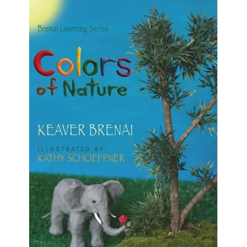 Colors of Nature: Brenai Learning Series