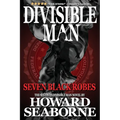 Divisible Man - Seven Black Robes