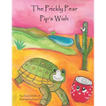 The Prickly Pear Pip's Wish