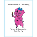 The Adventures of Tank The Pig