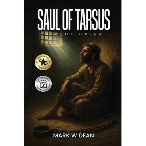 Saul of Tarsus: A Rock Opera