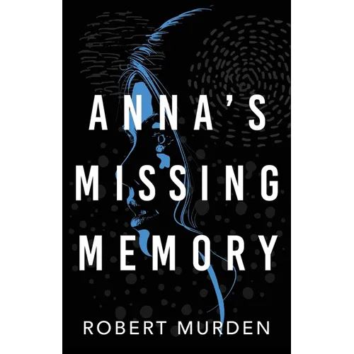 Anna's Missing Memory