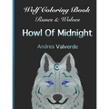 Wolf Coloring Book: Runes & Wolves Howl Of Midnight