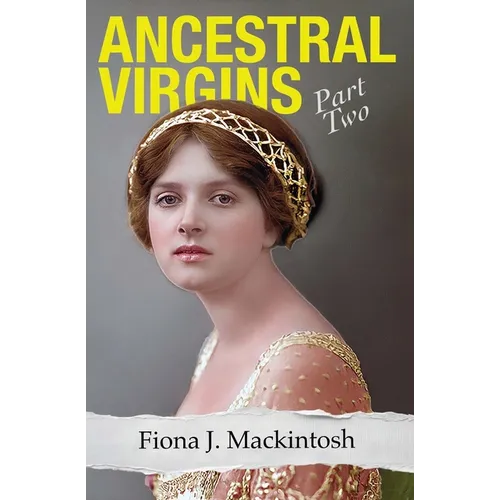 Ancestral Virgins: Part Two