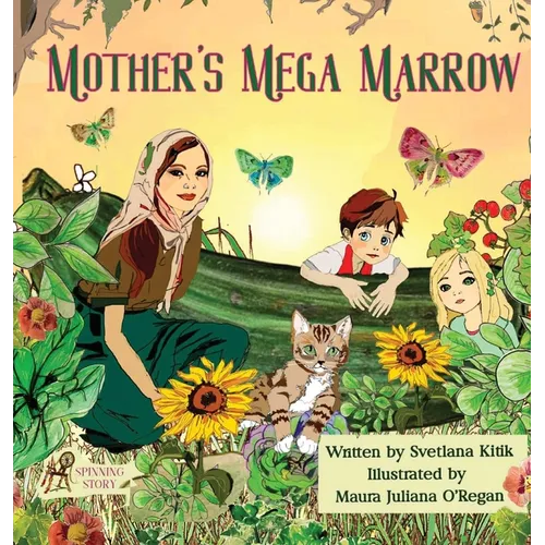 Mother's Mega Marrow: A Gardening for Kids Nature Storybook about Growing Food, Sharing, and Outdoor Learning