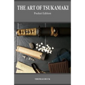 The Art of Tsukamaki: Pocket Edition