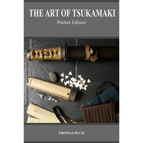 The Art of Tsukamaki: Pocket Edition