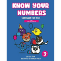 Know Your Numbers: Workbook for Kidz
