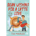 Bean Wishing for a Latte Love