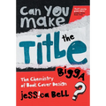 Can You Make the Title Bigga?: The Chemistry of Book Cover Design