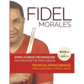 Afro-Cuban Techniques for Drumset & Percussion - Vol. 2