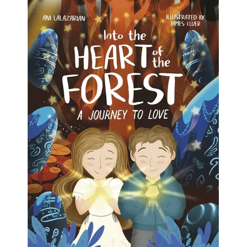 Into the Heart of the Forest: A Journey to Love