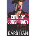 Cowboy Conspiracy (Cowboys of Cattle Cove Book 5)