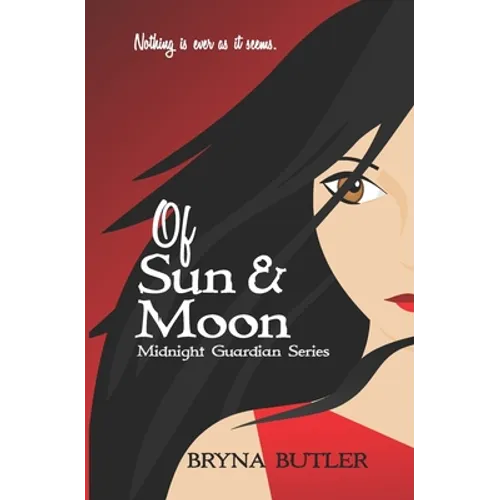 Of Sun & Moon: Midnight Guardian Series, Book 1