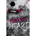Break Your Pucking Heart