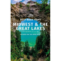 Lonely Planet Midwest & the Great Lakes Best Road Trips