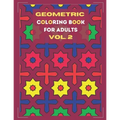 Geometric coloring book for adults Vol. 2: Beautiful geometric patterns - paint for relaxation and stress relief!
